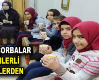 BU YIL ÇORBALAR ESENLERLİ ANNELERDEN