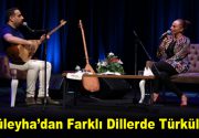 Züleyha’dan Farklı Dillerde Türküler Anadolu ezgilerinin sevilen ismi Züleyha, Esenler’de