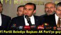 İYİ Partili Belediye Başkanı AK Parti’ye geçti