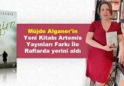Müjde Alganer’in Yeni Kitabı Artemis Yayınları Farkı İle Raflarda yerini