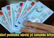 Kimlikleri yenileme süresi yıl sonunda bitiyor mu? Son dönemlerde kimliklerin