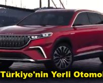 İşte Türkiye’nin Yerli Otomobili…