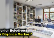 Şehir Düşünce Merkezi Esenler Belediyesi’nin, bir ilke imza attığı projelerden