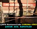 İstanbul Çapa Hastanesi’nde Corona Virüs Paniği!