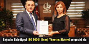 Bağcılar Belediyesi ISO 50001 Enerji Yönetim Sistemi belgesini aldı