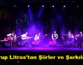 Grup Litros’tan Şiirler ve Şarkılar