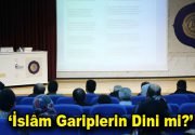 İslâm Gariplerin Dini mi? “Divan-ı Hikmet Okumaları”nda konuşan Prof. Dr.