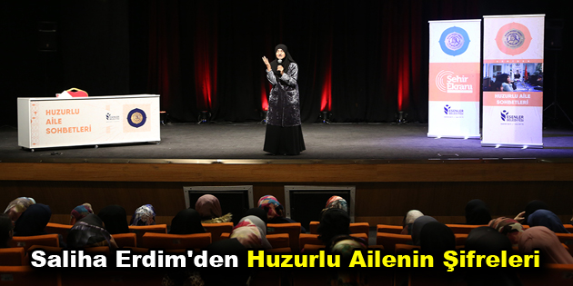 Saliha Erdim’den Huzurlu Ailenin Şifreleri