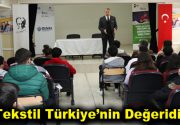 ”Tekstil Türkiye’nin Değeridir” ESTEKS Projesi kapsamında gençlerle buluşan TRİSAD Başkanı