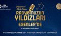 RADYONUN YILDIZLARI ESENLER’DE