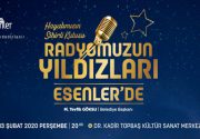 RADYONUN YILDIZLARI ESENLER’DE 13 Şubat Dünya Radyo Günü’ne özel olarak,
