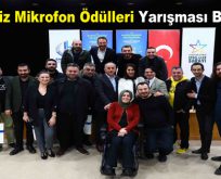 Engelsiz mikrofon ödülleri yarışması başladı