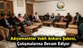 Adıyamanlılar Vakfı Ankara Şubesi, çalışmalarına devam ediyor