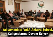 ADIYAMANLILAR VAKFI ANKARA ŞUBESİ İSTİŞARE İÇİN TOPLANDI Adıyamanlılar Vakfı Ankara