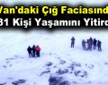 Van’daki çığ faciasında 31 kişi yaşamını yitirdi