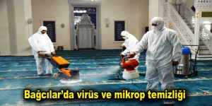 Bağcılar’da virüs ve mikrop temizliği