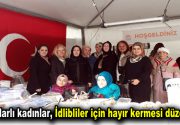 Bağcılarlı kadınlar, İdlibliler için hayır kermesi düzenledi İdlib’te yaşanan savaştan