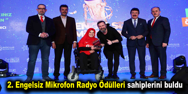 2. Engelsiz Mikrofon Radyo Ödülleri sahiplerini buldu