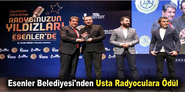 Esenler Belediyesi’nden Usta Radyoculara Ödül