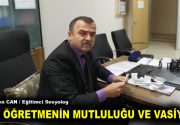 BİR ÖĞRETMENİN MUTLULUĞU VE VASİYETİ Sevgili Evlâdım, Bugün belki ömrümün
