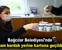 Bağcılar Belediyesi’nde cam bardak yerine kartona geçildi