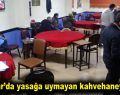 Bağcılar’da yasağa uymayan kahvehaneye ceza