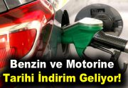 Benzin ve motorine tarihi indirim geliyor! Petrol fiyatlarındaki sert düşüş