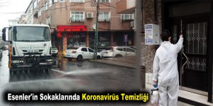 Esenler’in sokaklarında koronavirüs temizliği