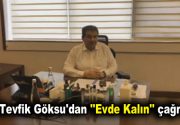 Başkan Göksu’dan ”Evde Kalın” çağrısı Esenler Belediye Başkanı Mehmet Tevfik