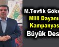 M.Tevfik Göksu’dan Milli Dayanışma Kampanyası’na büyük destek!