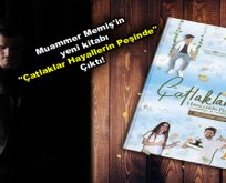 Muammer Memiş’in yeni kitabı ”Çatlaklar Hayallerin Peşinde” Çıktı