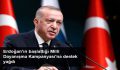 Erdoğan’ın başlattığı kampanyaya destek yağdı!