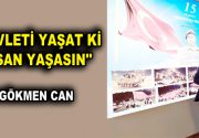 DEVLETİ YAŞAT Kİ İNSAN YAŞASIN Devlet, milletin bir araya gelerek