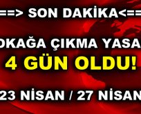 Sokağa Çıkma Yasağı 4 Gün Oldu