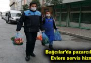Bağcılar’da pazarcılardan evlere servis hizmeti Koronavirüs salgını nedeniyle sokağa çıkamayan