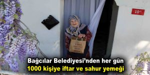 Bağcılar Belediyesi’nden her gün 1000 kişiye iftar ve sahur yemeği