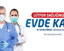 EVDE KAL ESEN KAL!