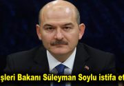 İçişleri Bakanı Süleyman Soylu istifa etti! İçişleri Bakanı Süleyman Soylu,