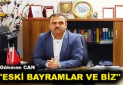 ”ESKİ BAYRAMLAR VE BİZ” Hatırlıyorum da çocukluğumuzda ne bayramlar yaşıyorduk