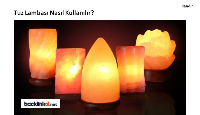 Tuz Lambası Nasıl Kullanılır?