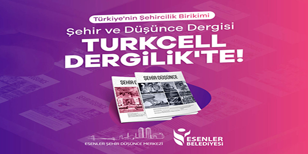 Türkiye’nin ilk “Şehir ve Düşünce” dergisi