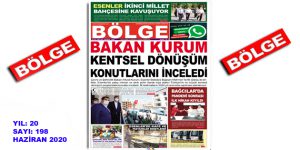 BÖLGE GAZETESİ , YIL:20 , SAYI: 198 , ”HAZİRAN” SAYISI ÇIKTI!..