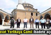 Cavat Yerlikaya Camii ibadete açıldı Bağcılar’da yapımına 2 yıl önce