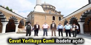 Cavat Yerlikaya Camii ibadete açıldı