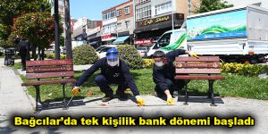 Bağcılar’da tek kişilik bank dönemi başladı