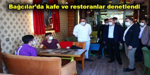 Bağcılar’da kafe ve restoranlar denetlendi