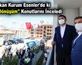 Bakan Kurum Esenler’de ki ”Büyük Dönüşüm” Konutlarını İnceledi