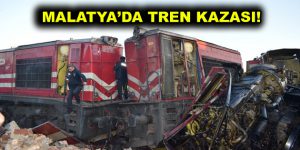 Malatya’da trenler çarpıştı!