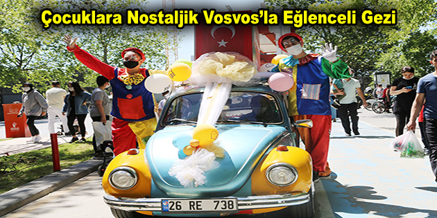 Esenler’de Çocuklara Nostaljik Vosvos’la Eğlenceli Gezi