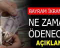 Kurban Bayramı ikramiyeleri ne zaman ödenecek?